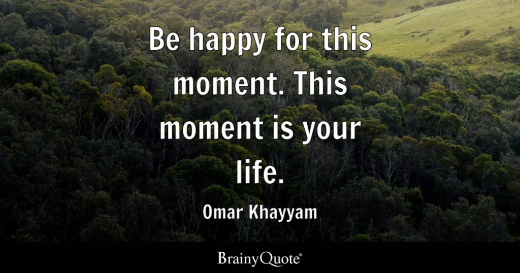 Quotes about enjoying the moment