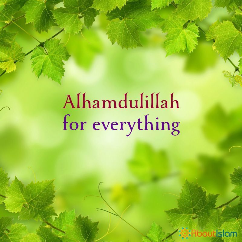 alhamdulillah for everything