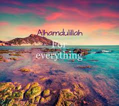alhamdulillah for everything
