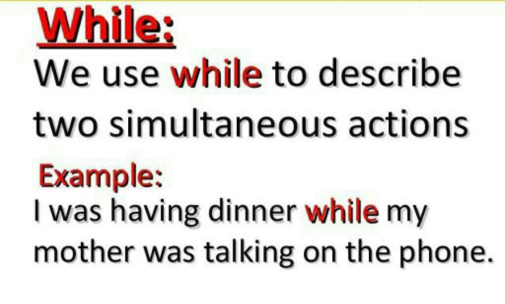 جمل بالانجليزية فيها while